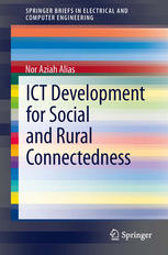 Ict Development for Social and Rural Connectedness