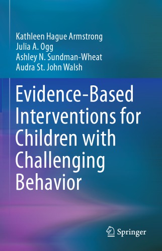 Evidence-Based Interventions for Children with Challenging Behavior