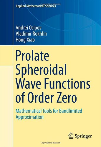 Prolate Spheroidal Wave Functions of Order Zero