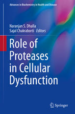 Role of Proteases in Cellular Dysfunction