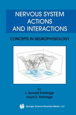 Nervous System Actions and Interactions : Concepts in Neurophysiology