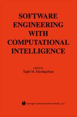 Software Engineering with Computational Intelligence.