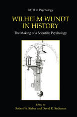 Wilhelm Wundt in History : the Making of a Scientific Psychology