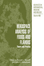 Headspace analysis of foods and flavors : theory and Practice