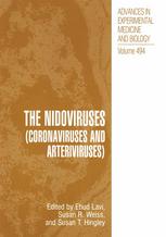The Nidoviruses : Coronaviruses and Arteriviruses