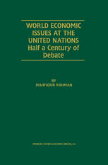 World Economic Issues at the United Nations : Half a Century of Debate