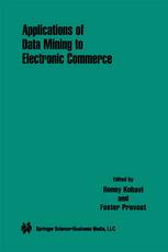 Applications of data mining to electronic commerce