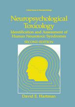 Neuropsychological Toxicology : Identification and Assessment of Human Neurotoxic Syndromes.