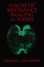 Magnetic Resonance Imaging in Foods