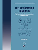 The Informatics Handbook : A guide to multimedia communications and broadcasting