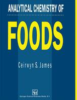 Analytical Chemistry of Foods.