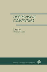 Responsive Computing : a Special Issue of REAL-TIME SYSTEMS The International Journal of Time-Critical Computing Systems Vol. 7, No. 3 (1994)