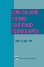 Low-calorie foods and food ingredients