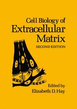 Cell Biology of Extracellular Matrix : Second Edition.