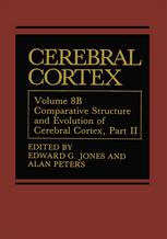 Cerebral Cortex : Comparative Structure and Evolution of Cerebral Cortex, Part II.