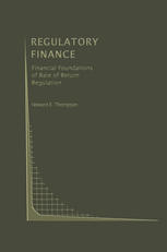 Regulatory finance : financial foundations of rate of return regulation