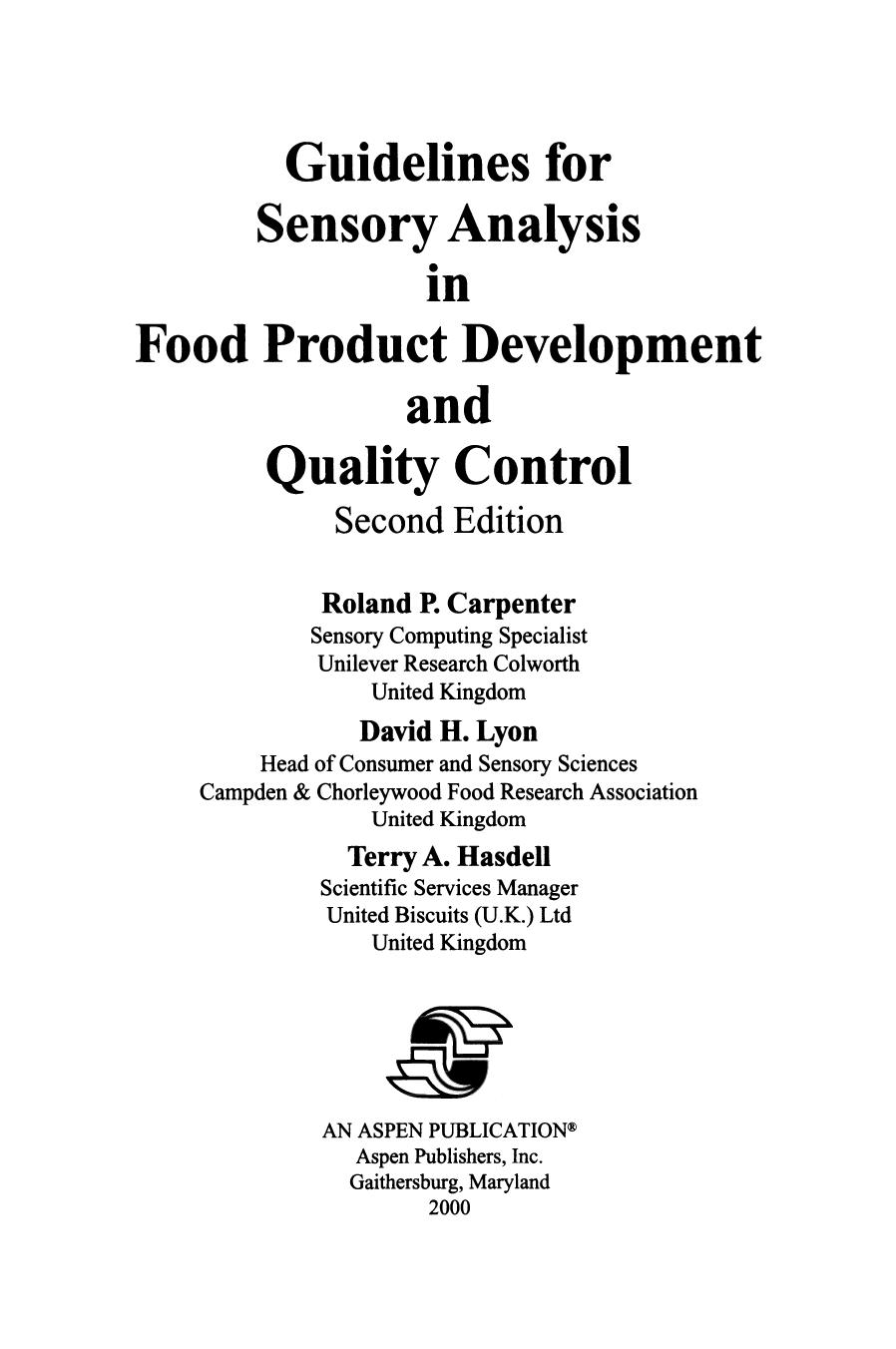 Guidelines for Sensory Analysis in Food Product Development and Quality Control