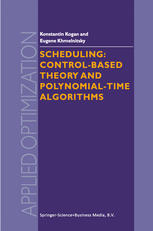Scheduling : control-based theory and polynomial-time algorithms