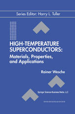 High-temperature superconductors : materials, properties, and applications