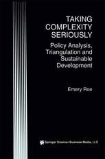 Taking Complexity Seriously : Policy Analysis, Triangulation and Sustainable Development