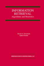 Information retrieval : algorithms and heuristics