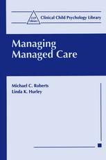 Managing managed care