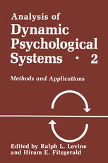 Analysis of Dynamic Psychological Systems : Volume 2 Methods and Applications