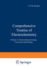 Comprehensive Treatise of Electrochemistry : Volume 3: Electrochemical Energy Conversion and Storage