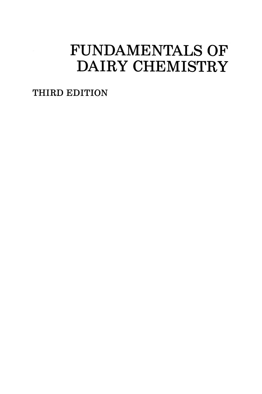 Fundamentals of Dairy Chemistry