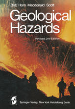 Geological Hazards : Earthquakes - Tsunamis - Volcanoes - Avalanches - Landslides - Floods.