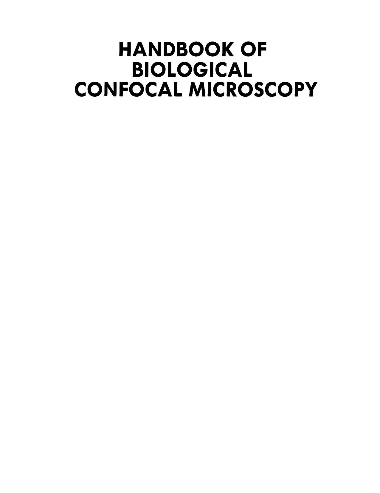 Handbook of Biological Confocal Microscopy