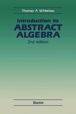 Introduction to Abstract Algebra.