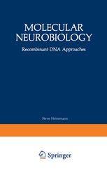 Molecular Neurobiology : Recombinant DNA Approaches