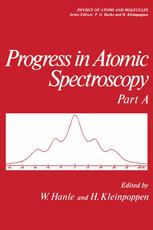 Progress in Atomic Spectroscopy : Part A