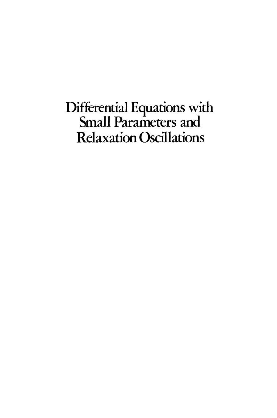 Differential Equations with Small Parameters and Relaxation Oscillations