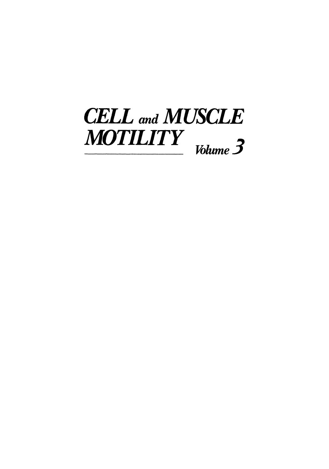 Cell and Muscle Motility