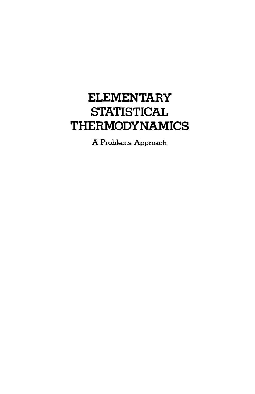 Elementary Statistical Thermodynamics : A Problems Approach