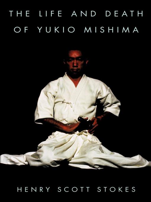 The Life and Death of Yukio Mishima