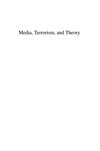 Media, Terrorism, and Theory