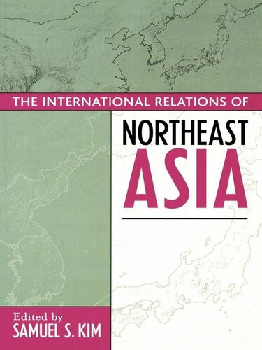 The International Relations of Northeast Asia