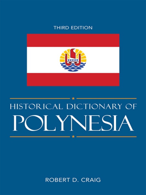 Historical Dictionary of Polynesia