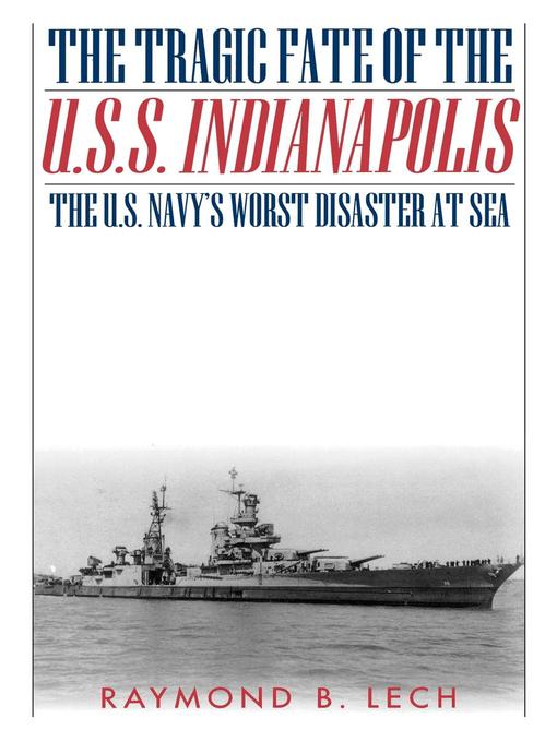 The Tragic Fate of the U.S.S. Indianapolis