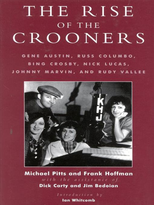 The Rise of the Crooners