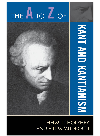 The A to Z of Kant and Kantianism