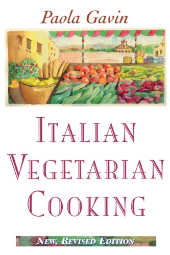 Italian Vegetarian Cooking, New, Revised