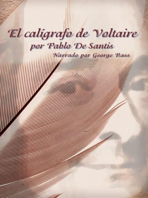 El Caligrafo de Voltaire (Voltaire's Caligraphist)