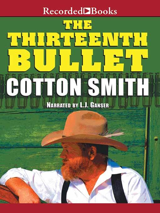 The Thirteenth Bullet