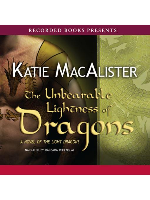 The Unbearable Lightness of Dragons