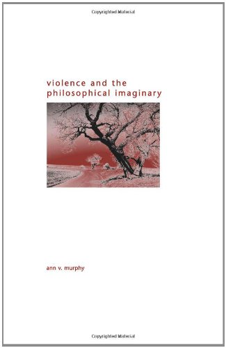 Violence and the philosophical imaginary