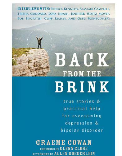 Back from the brink : true stories and practical help for overcoming depression and bipolar disorder